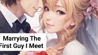 The Craziest Thing I Ever Did: Marrying the First Guy I Meet