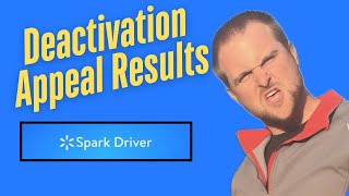 Walmart Spark Delivery Deactivated me and here are the results after appeal