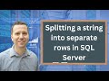 Practice Activity: Splitting a string into separate rows in SQL Server