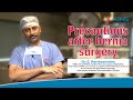 Post hernia operation precautions, Care and recovery. | Dr. G. Parthasarathy