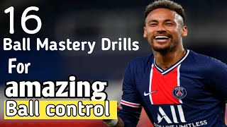 Amazing Ball Mastery Drills for magic ball control | مجموعة حركات وتمارين هتساعدك في تنفيذ أي مهارة