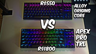 COMPARANDO APEX PRO TKL e ALLOY ORIGINS CORE!