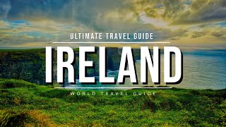 IRELAND Ultimate Travel Guide 2024 🇮🇪 All Towns & Attractions