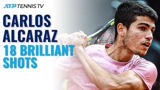 18 Brilliant Carlos Alcaraz Tennis Shots!