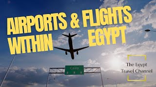 Airports and Flights to and within Egypt