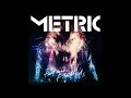 metric sick muse maur due u0026 lichter remix hq