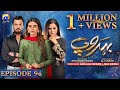 Behroop Episode 94 - [Eng Sub] - Zubab Rana - Asad Siddiqui - Beenish Chauhan - 13th July 2023