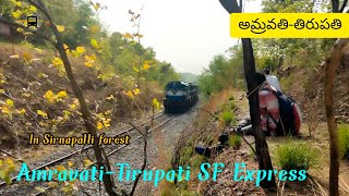 Tirupati Bound 12766-Amravati-Tirupati SF EXPRESS Chugging at Sirnapalli forest #indianrailways