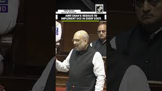 ‘BJP will bring Common Civil Code in every state’: Amit Shah in Rajya Sabha