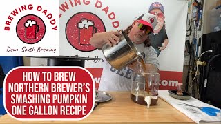 Brewing Daddy - How to Brew Northern Brewer's Smashing Pumpkin 1 Gallon Beer Recipe - Part 1 Brewing