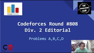 Codeforces Round #808 (Div. 2) Editorial - Problems A,B,C,D