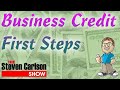 ESSENTIAL Steps to Building Business Credit QUICK – Business address & phone [DUNS]