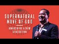 The Supernatural Move of God - Pr Anand Kumar | 3rd Nov 2024 10:30 AM