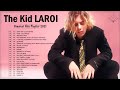 The Kid LAROI Greatest Hits Playlist 2021 - The Kid LAROI Best Songs - Stay, Without You, Go ...