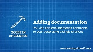 Xcode in 20 Seconds: Adding documentation