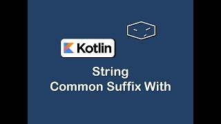 string common suffix with in kotlin