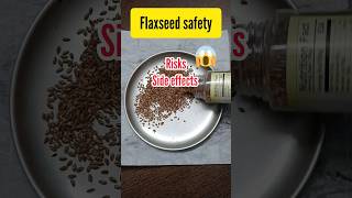 are there any negative effects of Flaxseeds? 😎#shortsfeed #shortsvideo #shorts