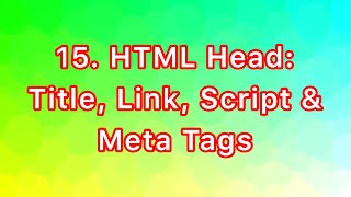 HTML Tutorial: Title, Script, Link & Meta Tags | Web Development Tutorials #15