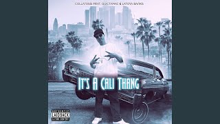 It's A Cali Thang (feat. Quictamac \u0026 Latoya Banks)