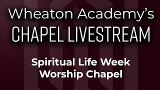 WA Chapel: Spiritual Life Week