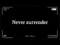 Never surrender by Mhia | with lyrics