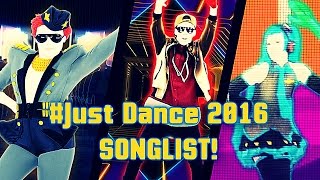 #Just Dance 2016 - SONGLIST Official!