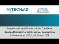 Tech.AD 2022 - Qualification of the C and C++ standard libraries for safety-critical applications