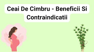 Ceai De Cimbru - Beneficii Si Contraindicatii