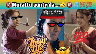 🔞💦Ollu series double meaning thug Life tamil/💦Morattu aunty thuglife/TrendTrollers/thug tamil/EP3🔞⚡