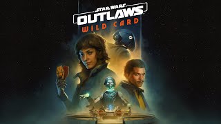 【スター・ウォーズ 無法者たちDLC1:WILDCARD】何も知らない男と行く【STARWARS OUTLAWS:DLC】