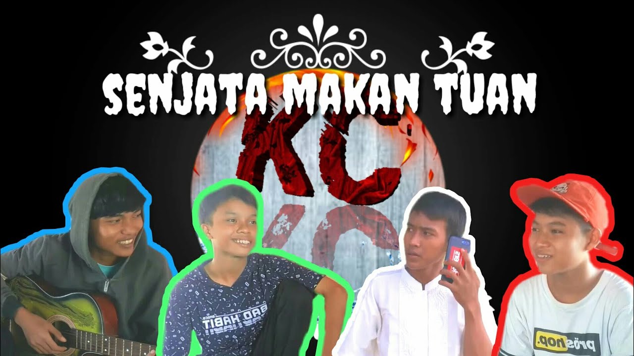 SENJATA MAKAN TUAN - YouTube