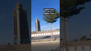 Jeddah Tower/Kingdom Tower/Burj Jeddah