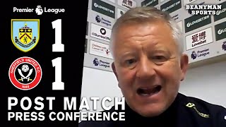 Burnley 1-1 Sheffield Utd - Chris Wilder FULL Post Match Press Conference - Premier League