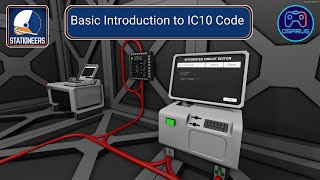 Stationeers - Introduction to and understand IC10 - Tutorial