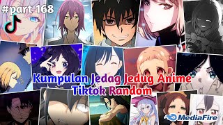 Kumpulan Jedag Jedug Anime Tiktok Random Terbaru \u0026 Terkeren 2025🎧✨ || part 168