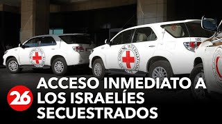 La Cruz Roja exige a Hamas el acceso inmediato a los rehenes secuestrados en Gaza