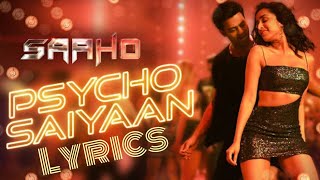 LYRICAL | Psycho Saiyaan | Saaho | Prabhas, Shraddha Kapoor | Tanishk, Dhvani, Sachet