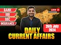 26th July 2024 Current Affairs Today | Daily Current Affairs | News Analysis Kapil Kathpal