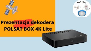 Prezentacja  -  Polsat Box 4K Lite - oraz pierwsze  uruchomienie dekodera
