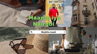 Qeybta 1-aad Muuqaalka Maanta iyo Nairobi