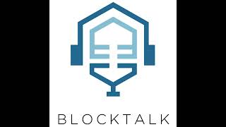 Three Peaks Challenge | Blocktalk Podcast | w/ Brian Welsh