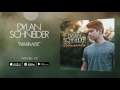 Dylan Schneider - Wannabe (Official Audio)