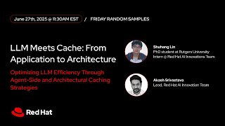 Random Samples: LLM Meets Cache: From Application to Architecture [June 27, 2025]