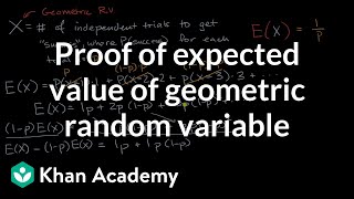 Proof of expected value of geometric random variable | AP Statistics | Khan Academy