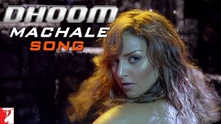 Dhoom Machale Song | Dhoom | Esha Deol | Uday Chopra | Sunidhi Chauhan | Pritam | Sameer