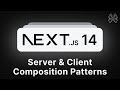 Next.js 14 Tutorial - 55 - Server and Client Composition Patterns
