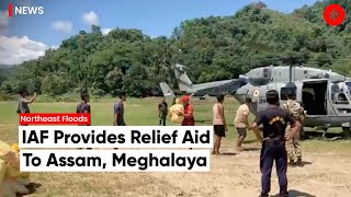 Indian Air Force Provides Relief Materials To Flood-Hit Assam And Meghalaya