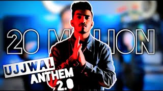 Ujjwal anthem 2.0 | ft. techno gamerz , Ujjwal gamer