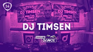 Dream Dance Live! ep.034 w/ DJ Timsen | Trance, Melodic-Trance, Uplifting Trance