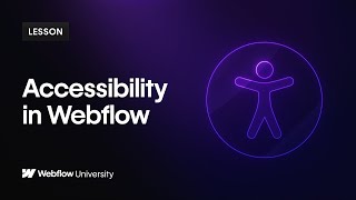 Introduction to Accessibility in Webflow